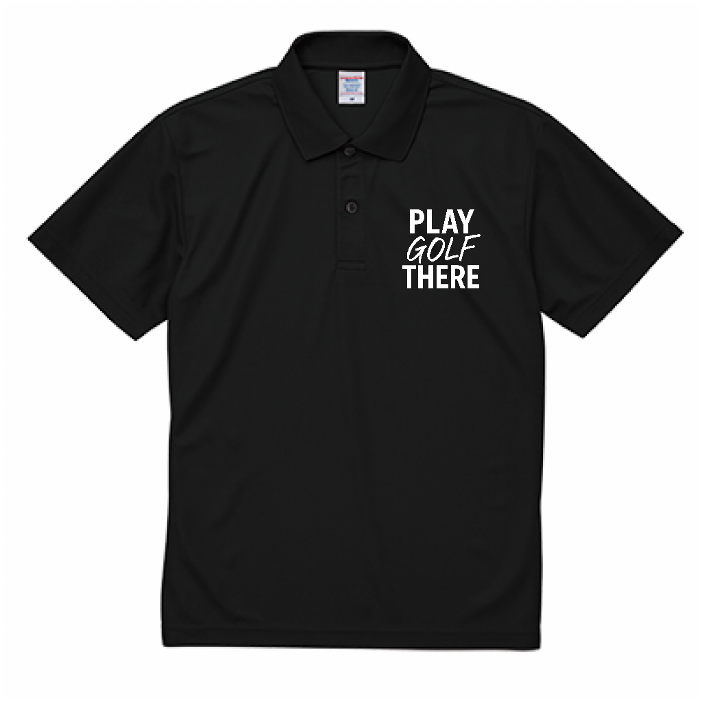 PLAY GOLF THERE dry polo