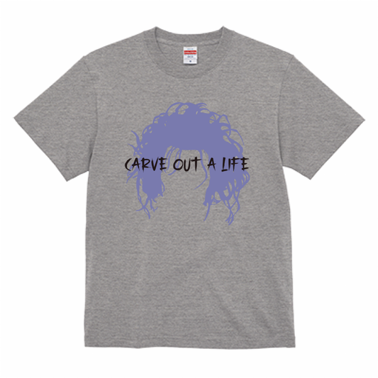 CARVE OUT A LIFE t shirt